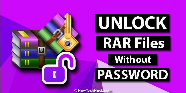 How To Open Password Protected RAR Files Without Password