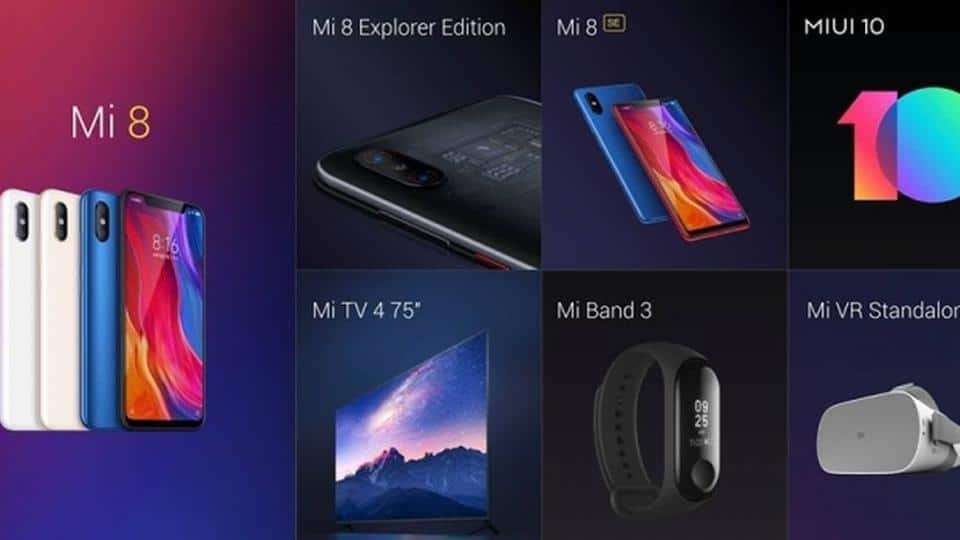 Xiaomi Launched MIUI, Mi 8, Mi Band 3 & Various Other Products Today