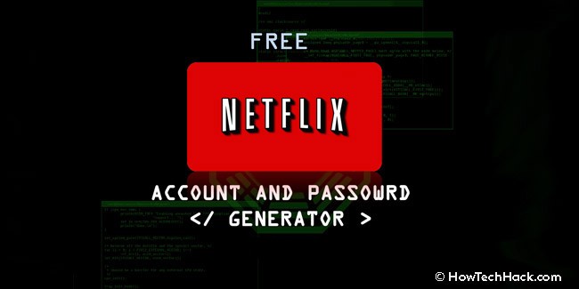 Free Netflix Account Generator