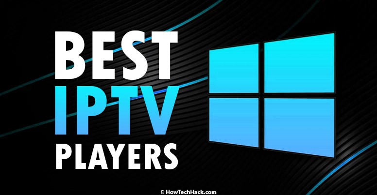 the best iptv player for windows